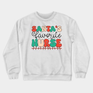 Santa's Favorite Nurse Crewneck Sweatshirt